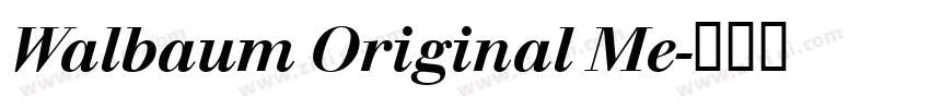 Walbaum Original Me字体转换 Walbaum Original Me字体转换